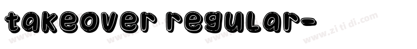 Takeover Regular字体转换